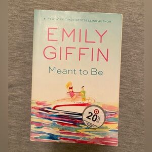 Meant to Be by Emily Griffin (used)